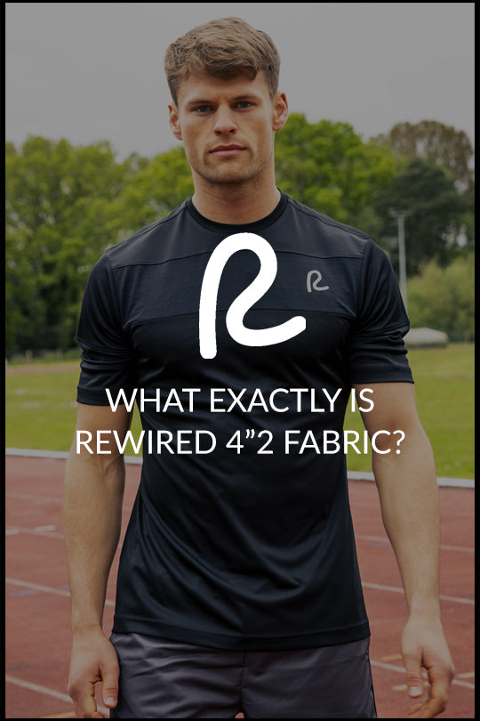 What Exactly is Rewired 4:2 Fabric? | Rewired Clothing